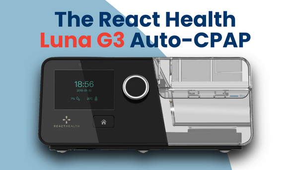 Everything You Need To Know About The Luna G3 Auto-CPAP Machine
