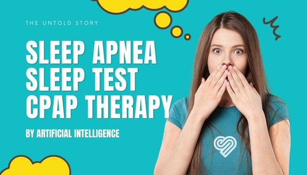 Sleep Apnea, Sleep Test and CPAP Therapy