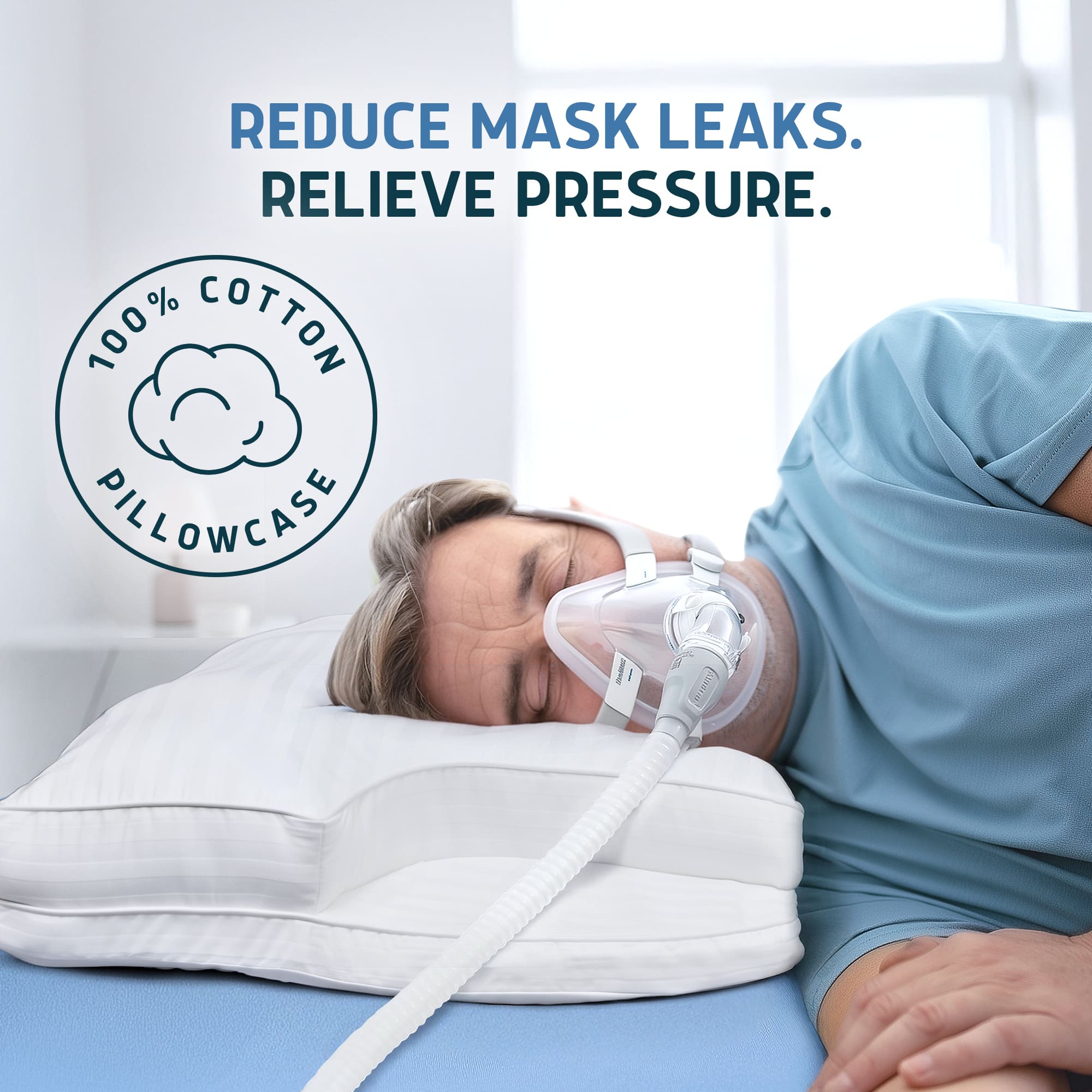 Person lying in bed with a CPAP mask and hose, wearing a blue shirt, with text 'Reduce Mask Leaks. Relieve Pressure.