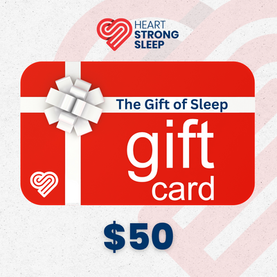 Fifty dollar Heartstrong Sleep gift card for CPAP machines, masks, and sleep accessories